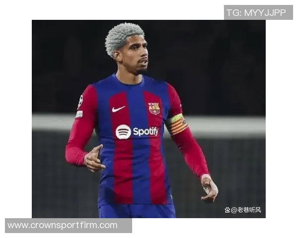 阿劳霍今夏拒绝热刺利物浦切尔西尤文决心留在巴萨继续奋斗