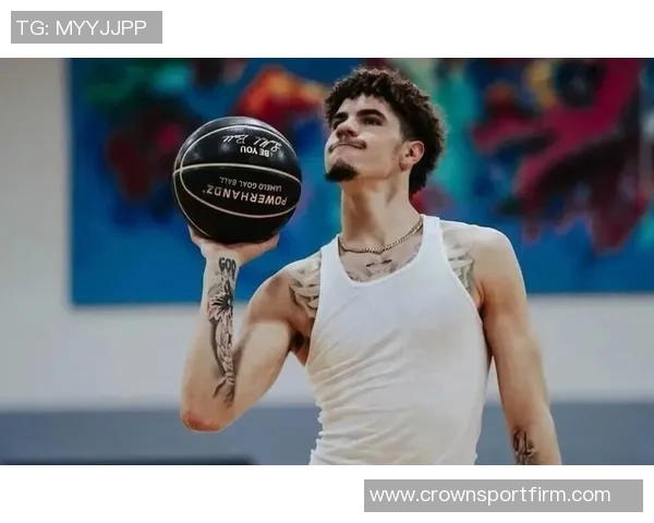 名记曝拉梅洛鲍尔被视为NBA最不严肃球员引发热议